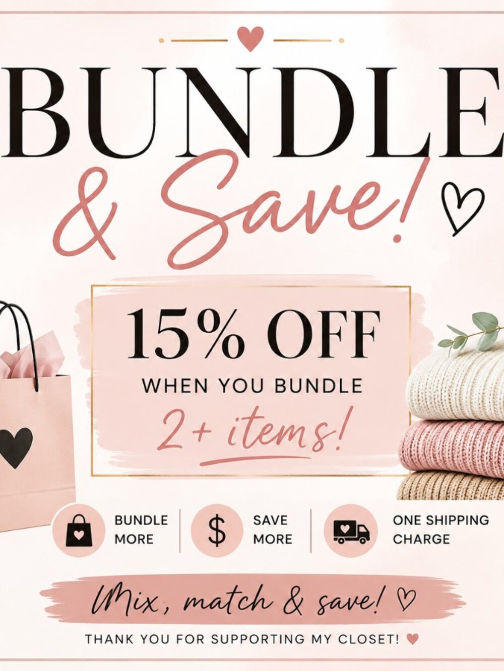 Bundle and Save with 2 items or more!
